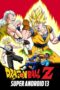 Watch Dragon Ball Z: Super Android 13! Movie Online