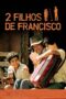 Watch Two Sons of Francisco Movie Online