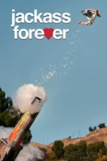 Watch Jackass Forever (2022) Streaming