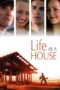 Watch Life as a House Movie Online