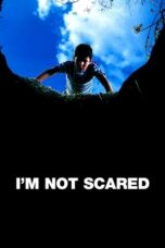 Watch I’m Not Scared Movie Online