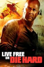 Watch Live Free or Die Hard Streaming