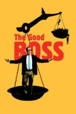 Watch The Good Boss Streaming