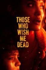 Watch Those Who Wish Me Dead Movie Online