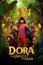 Watch Dora and the Lost City of Gold Streaming