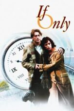 Watch If Only (2004) Movie Online