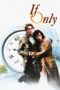 Watch If Only (2004) Movie Online