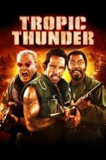 Watch Tropic Thunder (2008) Movie Online