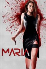 Watch Maria (2019) Movie Online