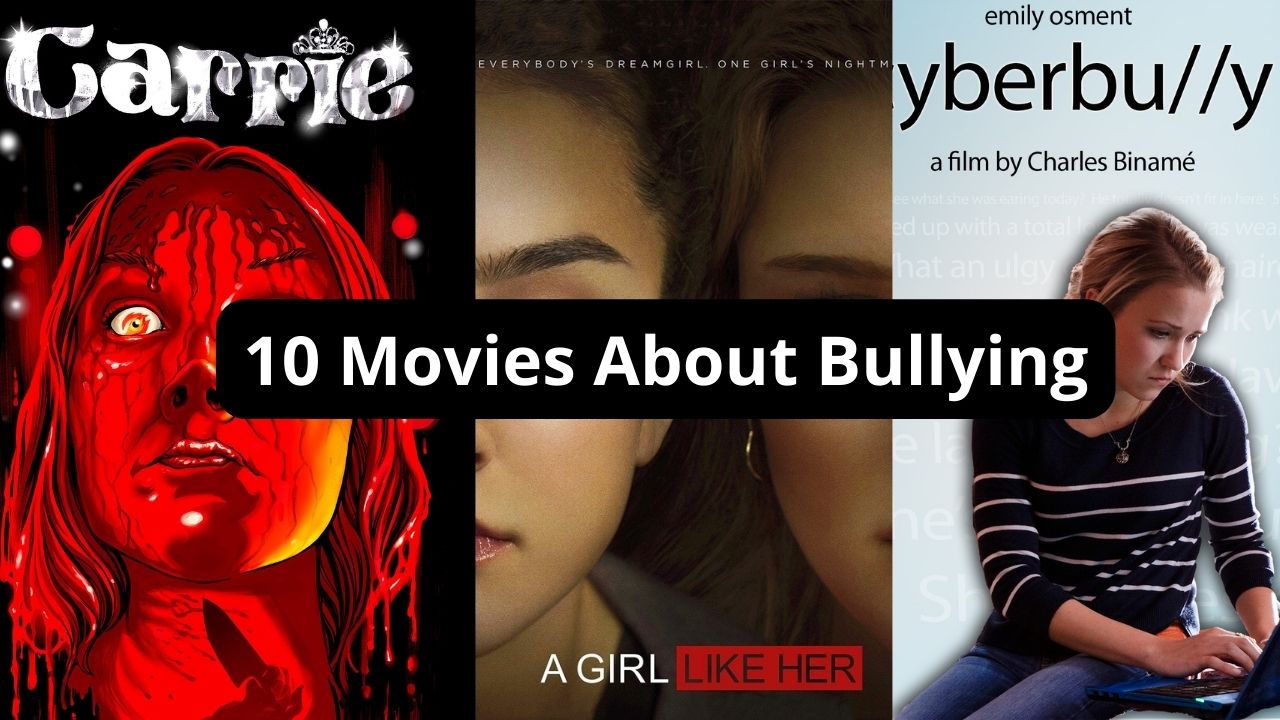 10 Movies About Bullying