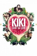 Watch Kiki, Love to Love (2016) Movie Online