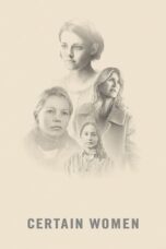 Watch Certain Women (2016) Streaming