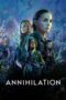 Watch Annihilation (2018) Movie Online