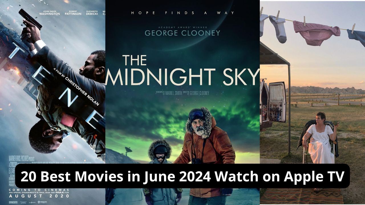 20 Best Movies in June 2024 Watch on Apple TV