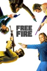 Watch Free Fire (2017) Streaming