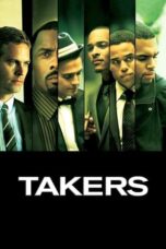 Watch Takers (2010) Streaming