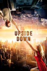 Watch Upside Down (2012) Movie Online