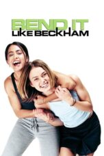 Watch Bend It Like Beckham (2002) Streaming