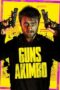 Watch Guns Akimbo (2020) Movie Online