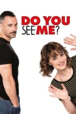 Watch Do You See Me? (2014) Streaming