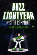 Watch Buzz Lightyear of Star Command: The Adventure Begins Streaming