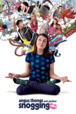 Watch Angus, Thongs and Perfect Snogging (2008) Streaming