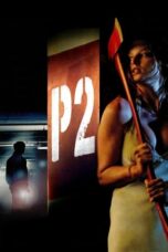 Watch P2 (2007) Movie Online