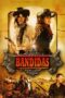 Watch Bandidas (2006) Movie Online