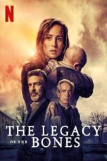 Watch The Legacy of the Bones Streaming