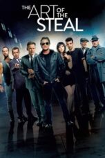 Watch The Art of the Steal Streaming