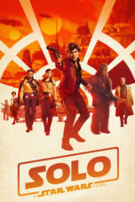 Watch Solo: A Star Wars Story (2018) Streaming