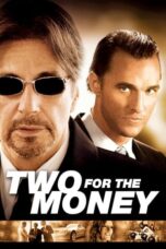 Watch Two for the Money (2005) Streaming