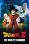 Watch Dragon Ball Z: The World’s Strongest Movie Online