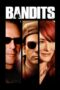 Watch Bandits (2001) Movie Online