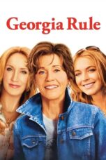 Watch Georgia Rule (2007) Streaming