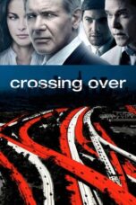 Watch Crossing Over (2009) Streaming