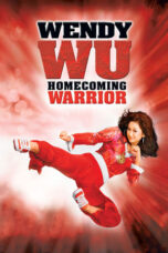 Watch Wendy Wu: Homecoming Warrior Streaming