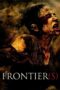 Watch Frontier(s) (2007) Movie Online