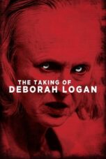 Watch The Taking of Deborah Logan Streaming