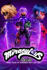 Watch Miraculous World: Paris, Tales of Shadybug and Claw Noir Streaming