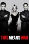 Watch This Means War (2012) Streaming