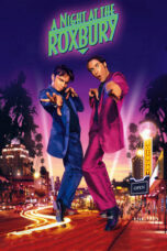 Watch A Night at the Roxbury Movie Online