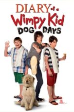 Watch Diary of a Wimpy Kid: Dog Days Streaming