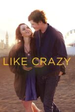 Watch Like Crazy (2011) Movie Online