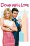 Watch Down with Love (2003) Movie Online