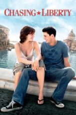 Watch Chasing Liberty (2004) Streaming