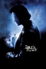 Watch Dark Blue (2002) Movie Online