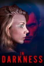 Watch In Darkness (2018) Streaming