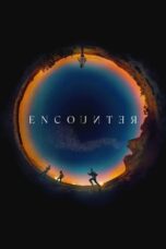 Watch Encounter (2021) Movie Online