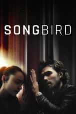 Watch Songbird (2020) Movie Online